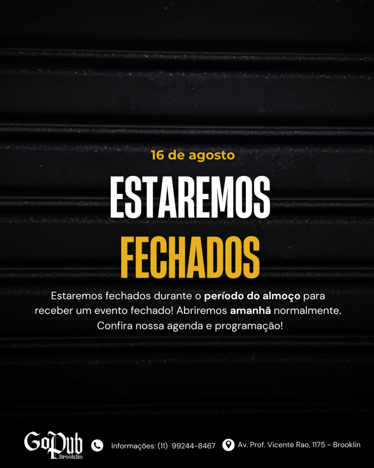 16 AGO - fechado