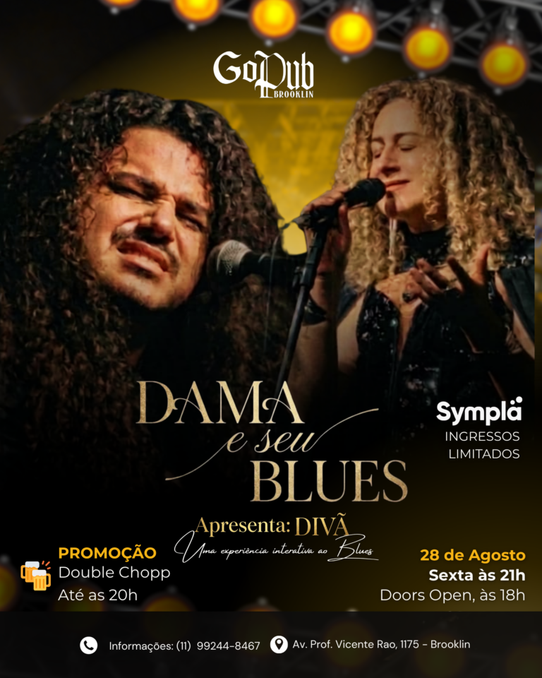 28.AGO DAMA e seu BLUES